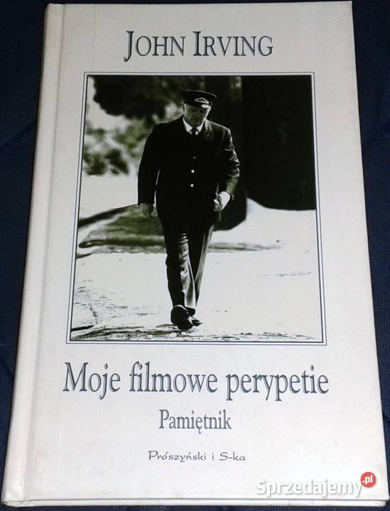 Moje filmowe perypetie Pamiętnik John Irving Chełm