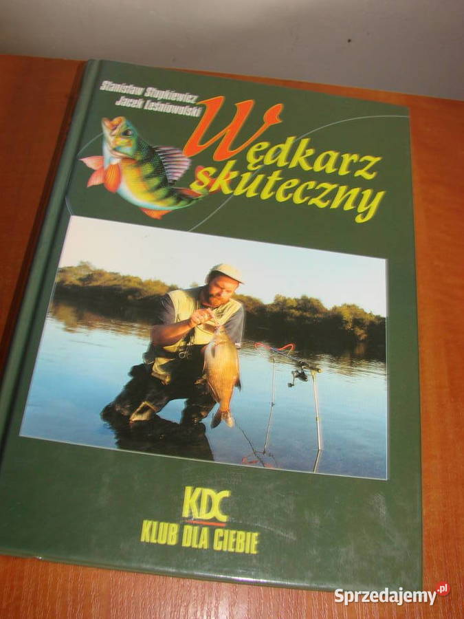 Wędkarz skuteczny SStupkiewicz JLeśniowolski Pruszcz Gdański