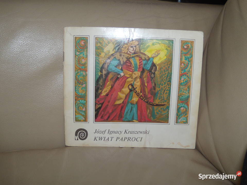 Kwiat paproci Józef Ignacy Kraszewski Warszawa sprzedam