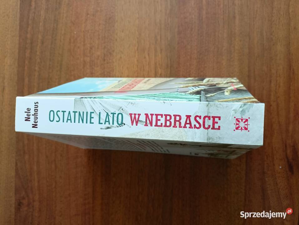 Ostatnie lato w Nebrasce Nele Neuhaus dolnośląskie Kłodzko