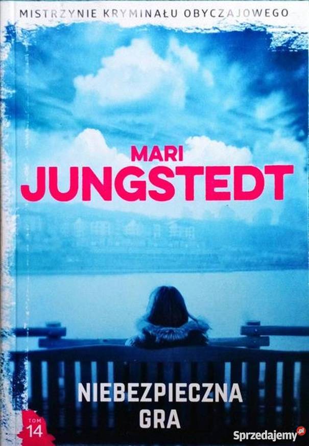 NIEBEZPIECZNA GRA JUNGSTEDT MARI Proza i poezja Koszalin