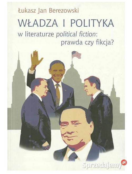 Władza i polityka w literaturze political Kultura i Rozrywka Łódź