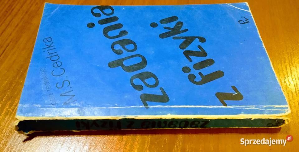 Zadania z fizyki pod redakcją M S Cedrik wyd 2