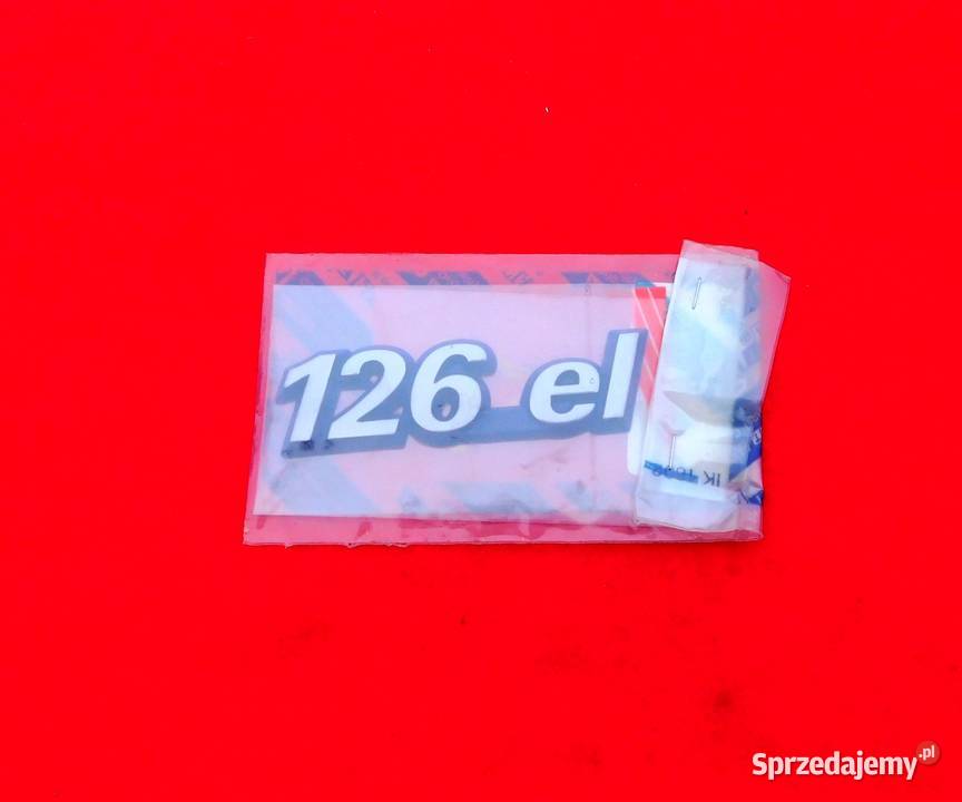 Nowy emblemat znaczek logo napis 126el Fiat 126p Tarnów sprzedam