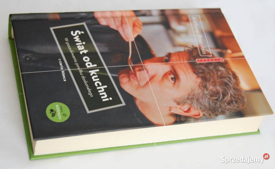 Anthony Bourdain Świat kuchni Wyd Carta Blanca Pozostałe lubelskie Lublin
