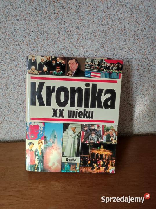Kronika XX wieku Marian B Michalik 1991 historia Podręczniki