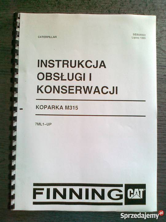Instrukcka obsługi DTR koparka kołowa CAT M315 małopolskie sprzedam