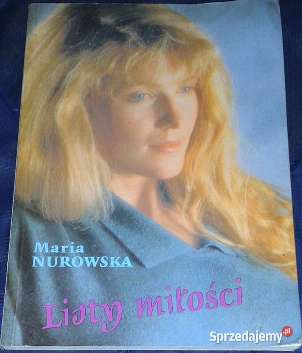 Listy miłości Maria Nurowska Chełm