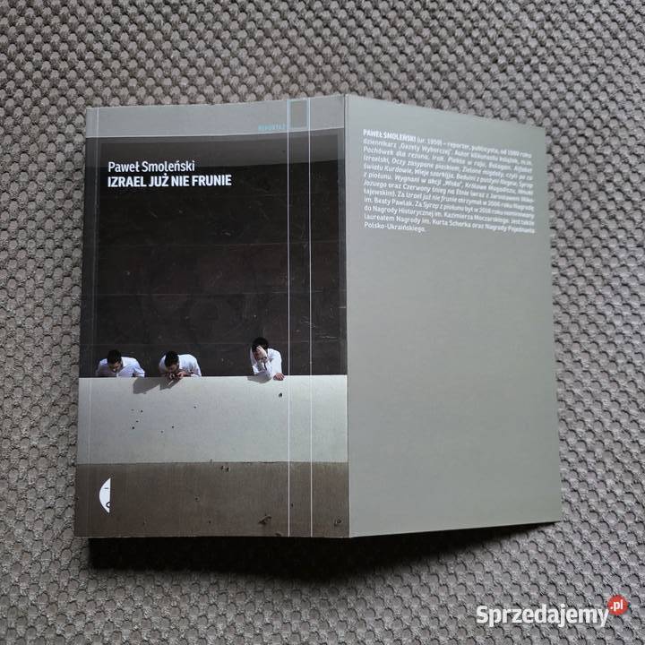 Paweł Smoleński Izrael już nie frunie Poradniki, albumy i reportaże