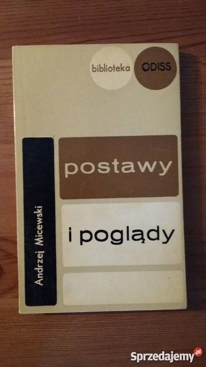 Postawy i poglądy Andrzej Micewski