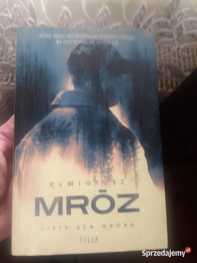 Listy zza grobu Remigiusz Mróz Warszawa