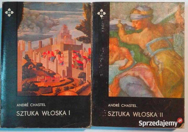 Chastel Sztuka włoska tom I II Kruszwica sprzedam