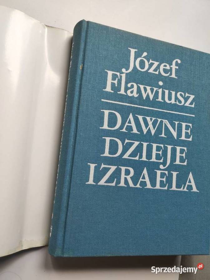 Dawne dzieje Izraela Tom 12 Józef Flawiusz Kielce