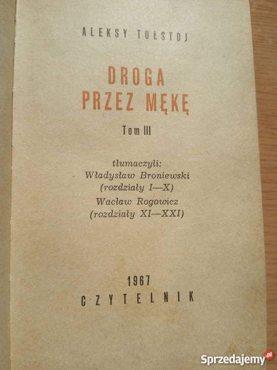 Droga mękę A Tołstoj 1967r Okładka materiałowa historyczne Książki i Podręczniki Dąbrowa Górnicza