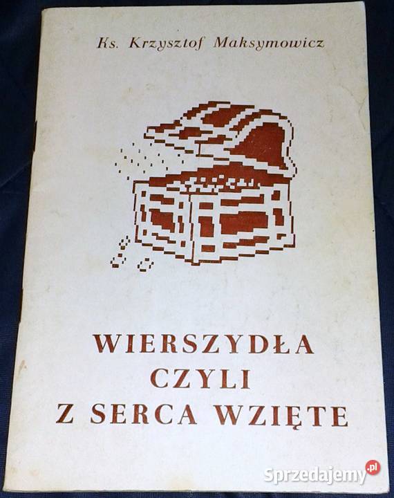 Wierszydła czyli z serca wzięte ks Krzysztof Chełm sprzedam