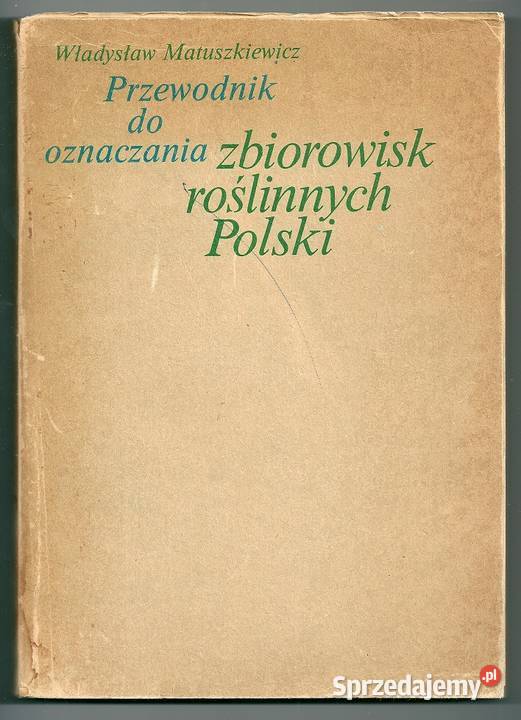 Przewodnik do oznaczania zbiorowisk roślinnych Łódź