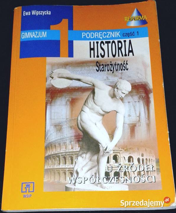 Historia 1 Starożytność cz1 Ewa Wipszycka miękka Pozostałe lubelskie Chełm