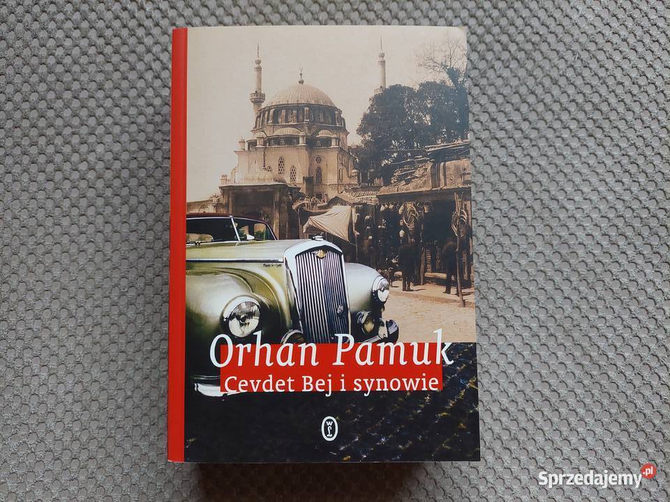 nowa Cevdet Bej i synowie Orhan Pamuk Kraków