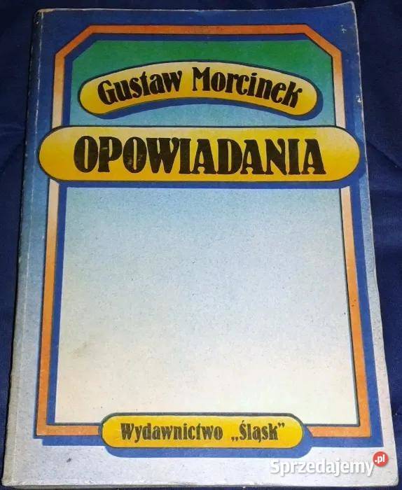 Opowiadania Gustaw Morcinek miękka lubelskie Chełm