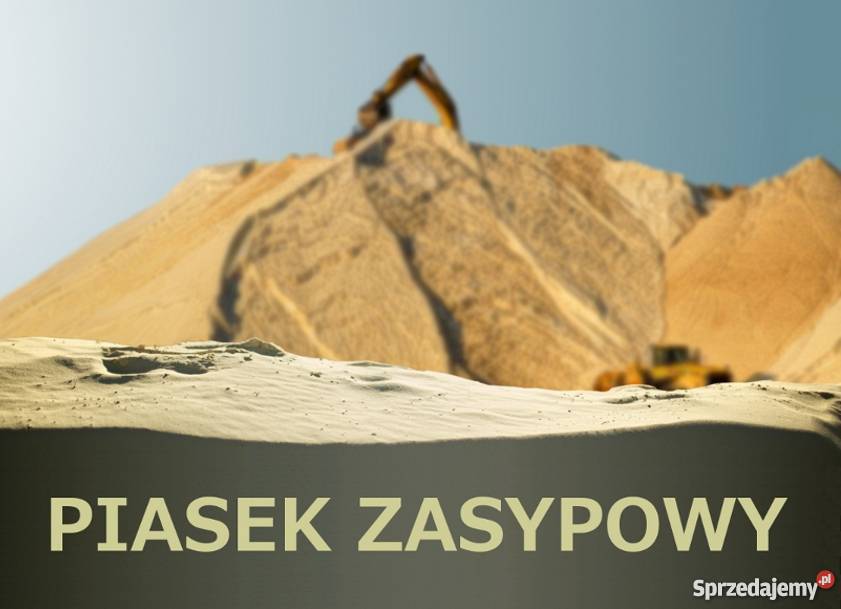 Piasek zasypowy podsypkowy Pyskowice Gliwice śląskie Pyskowice