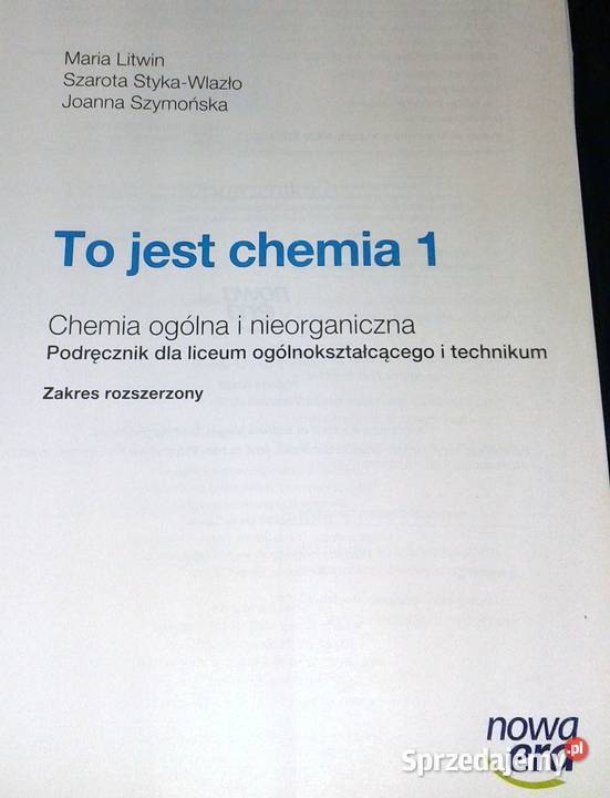 To jest chemia 1 Maria Litwin Joanna Szymońska Chełm