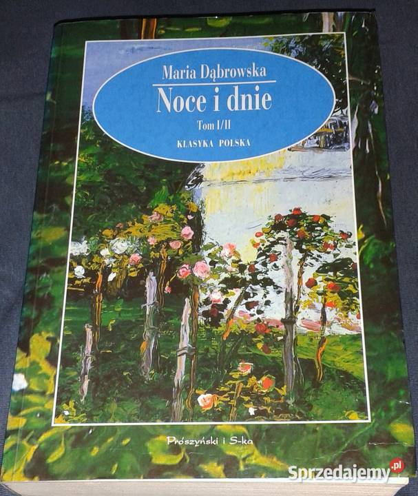 Noce i dnie Tom 12 Maria Dąbrowska Chełm