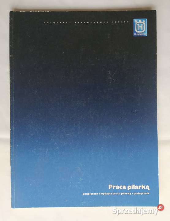 Podręcznik praca pilarką HUSQVARNA Hajnówka