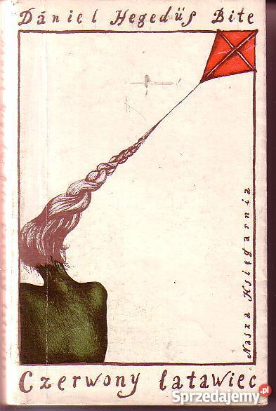 9416 CZERWONY LATAWIEC DANIEL HEGEDUS BITE literatura piękna - proza zagraniczna Czyrna