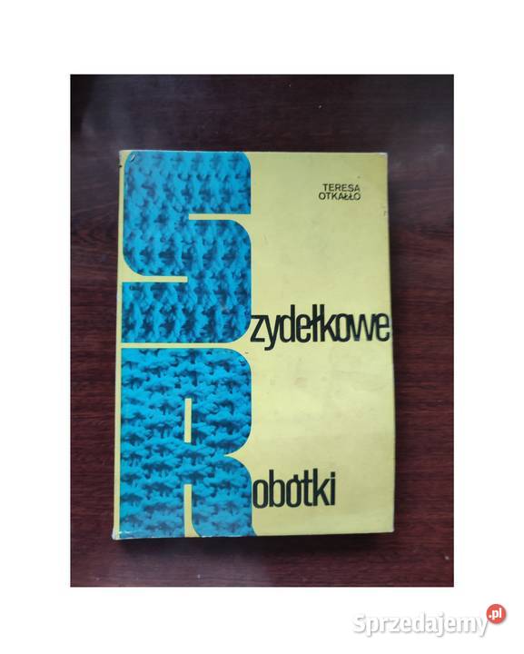 Szydełkowe robótki Teresa Otkałło Kielce