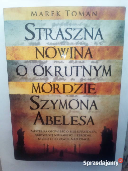 Straszna nowina o okrutnym mordzie Szymona Proza i poezja Warszawa