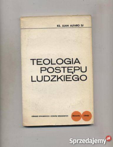 Alfaro Jks Teologia postępu ludzkiego zachodniopomorskie Szczecin