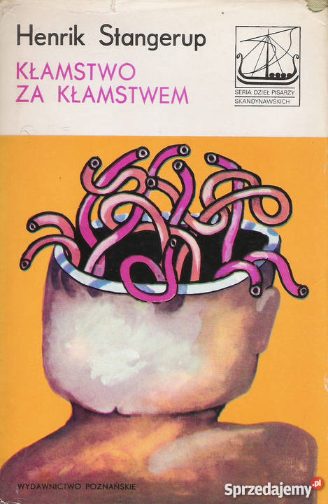 Kłamstwo kłamstwem H Stangerup Rok wydania 1977