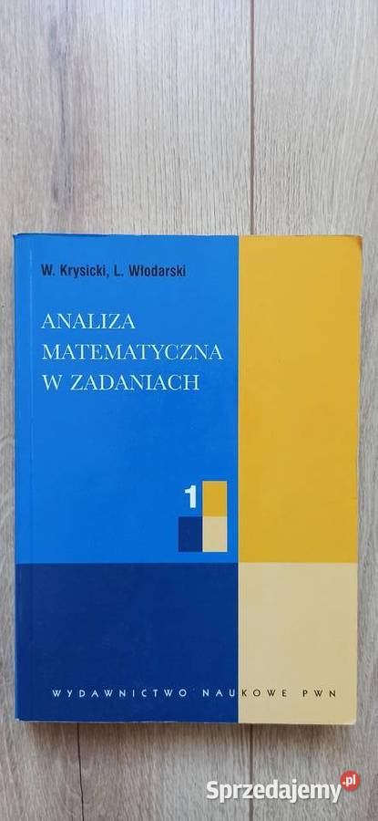Analiza matematyczna w zadaniach cz 1 i 2 Kraków sprzedam