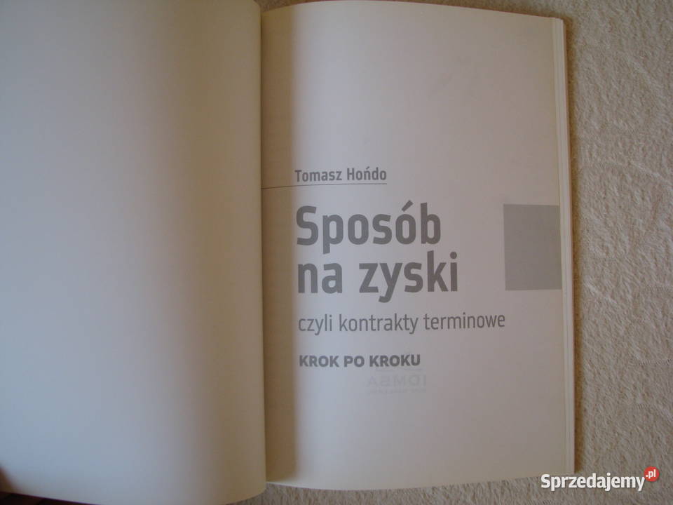 Hońdo Tomasz Sposób na zyski czyli kontrakty małopolskie