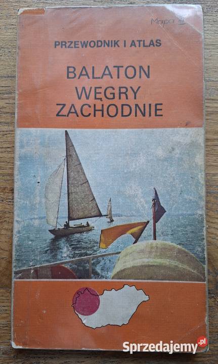 Balaton i Węgry zachodnie przewodnik i atlas miękka