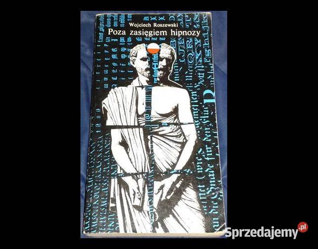 Poza zasiegiem hipnozy Wojciech Roszewski