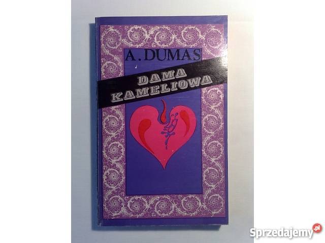 Aleksander Dumas Dama Kameliowa Katowice sprzedam