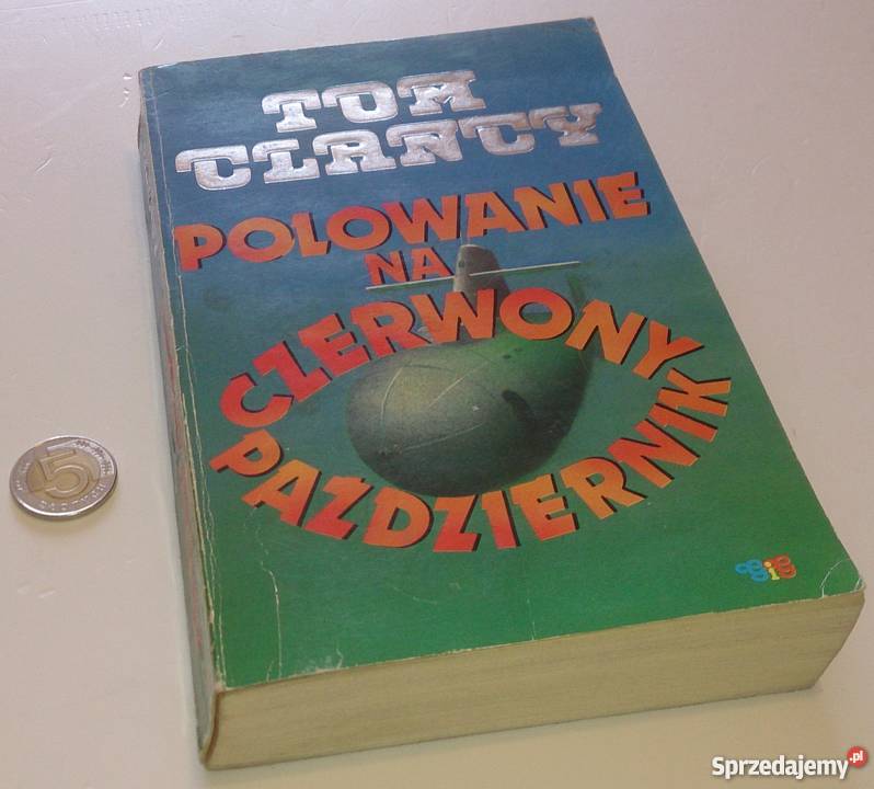 Tom Clancy Polowanie na czerwony październik śląskie Rogoźnik