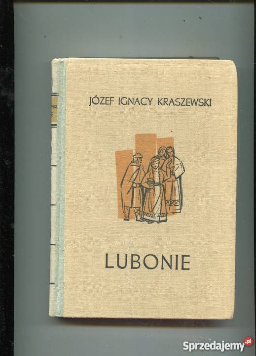 Lubonie Kraszewski Rok wydania 1966 zachodniopomorskie Szczecin sprzedam