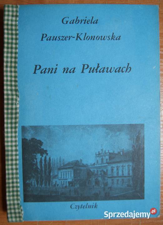 Gabriela PauszerKlonowska Pani na Puławach Parczew