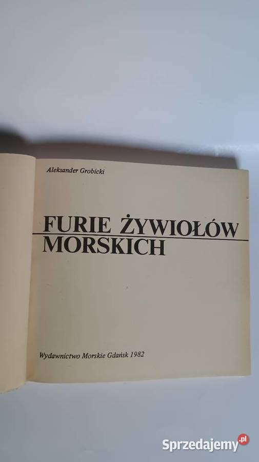 Furie żywiołów morskich Aleksander Górnicki Warszawa