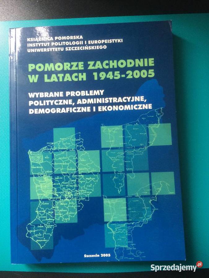 3486 Pomorze Zachodnie W Latach 1945 2005 Szczecin