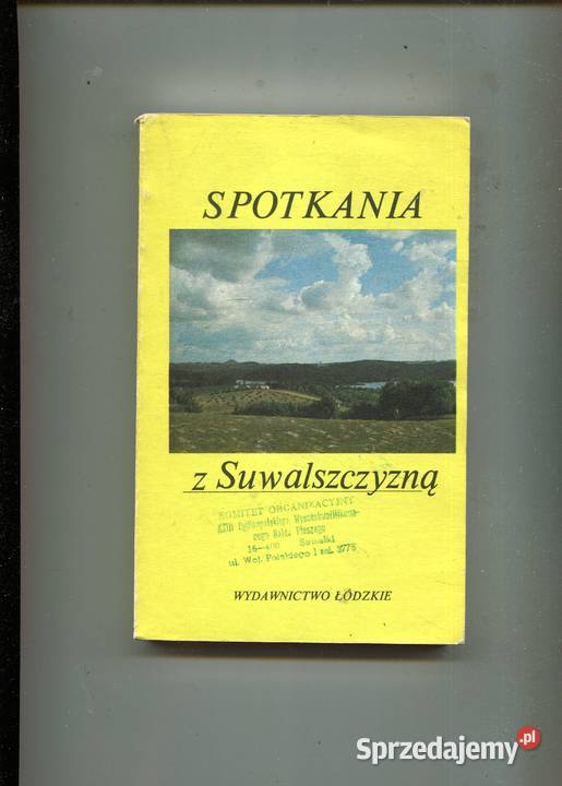 Spotkania z Suwalszczyzną Jerzy Gos Bogusław miękka Szczecin sprzedam