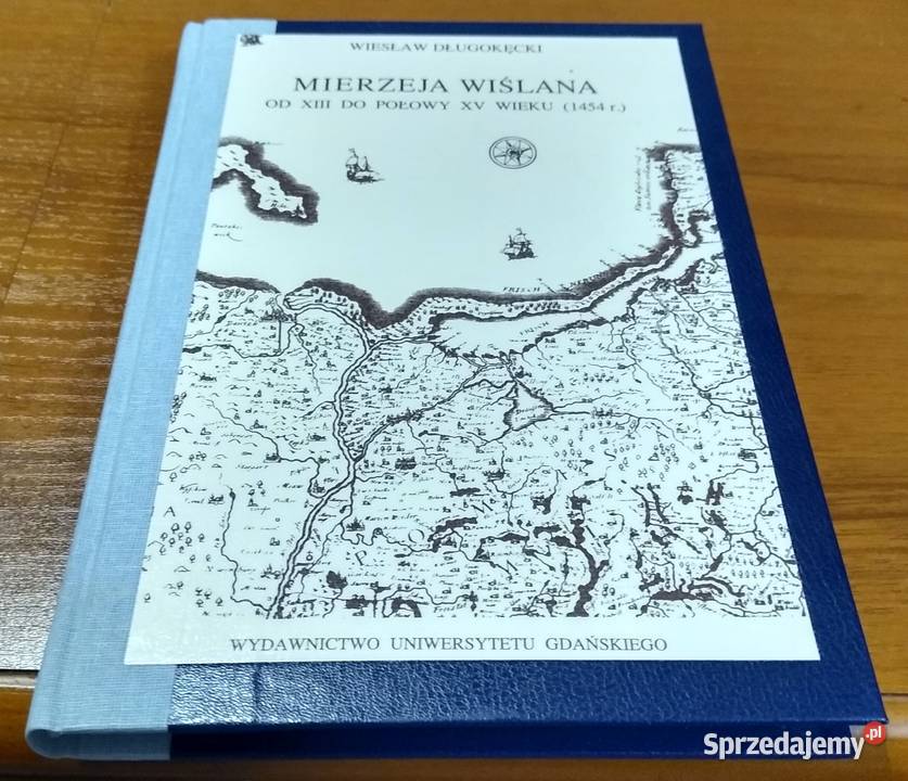 MIERZEJA WIŚLANA XIII do połowy XV wieku 1454r Gdańsk