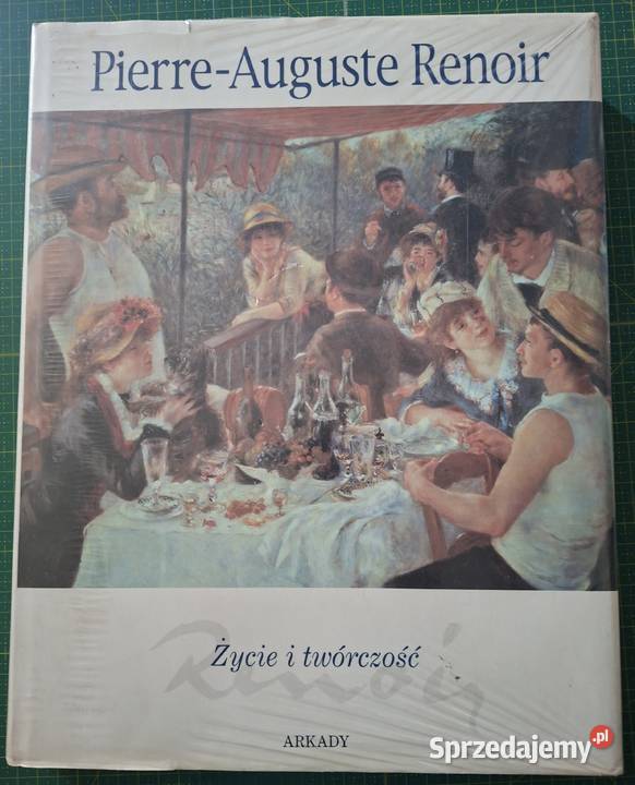 Życie i twórczość PierreAuguste Renoir Arkady małopolskie Kraków