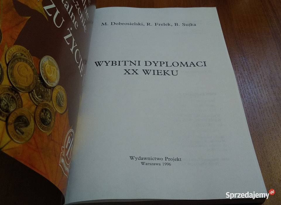 Wybitni dyplomaci XX wieku Dobrosielski Frelek Gdańsk