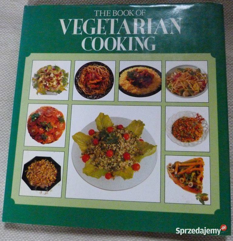 The Book of Vegetarian Cooking Kętrzyn