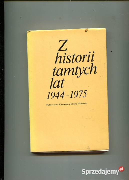 Z historii tamtych lat 19441975 Pozostałe Szczecin