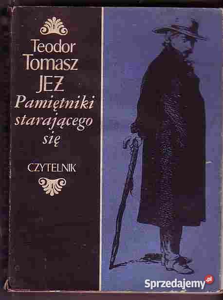2863 PAMIĘTNIKI STARAJĄCEGO SIĘ TEODOR TOMASZ JE