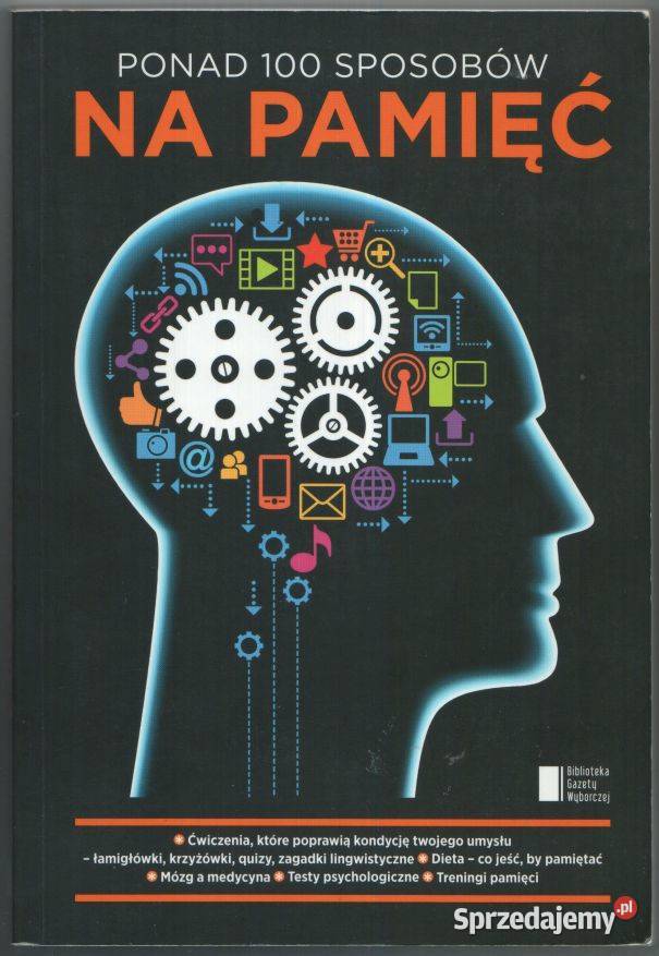 PONAD 100 SPOSOBÓW NA PAMIĘĆ Siedlce